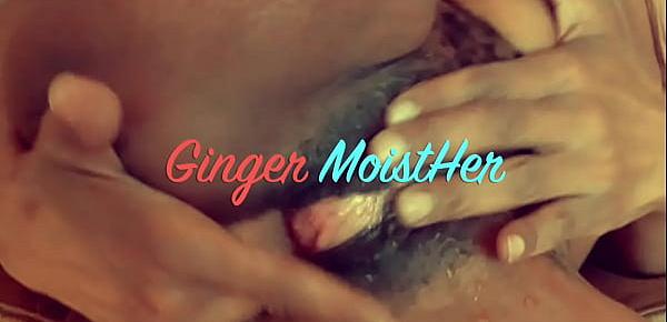 trendsThank You! EIC Ginger MoistHer live squirting pussy